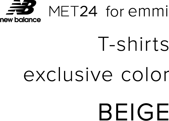 New balance MET24 for emmi T-shirt exclusive color BEIGE